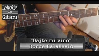 Dajte mi vino  Đ Balašević  solo lesson [upl. by Evadnee]