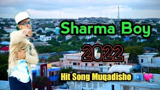 Heeso Cusub Muqadisho Sharma Boy 2022 [upl. by Lockwood259]