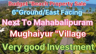 🆔504quotBudjet 6quot Ground14400quotSqquot Ft Beach quotProperty Salequot East ➡️ Facing quotNext to Mahabalipuramquot [upl. by Slinkman]