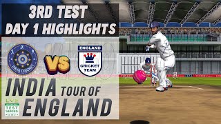 Day 1 Highlights  3rd Test England vs India  Pataudi Trophy  IND vs ENG  Real Cricket 20 Stream [upl. by Weidar]