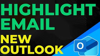 New Outlook Tutorial How to Highlight Specific Emails ✏️ [upl. by Aneeg]