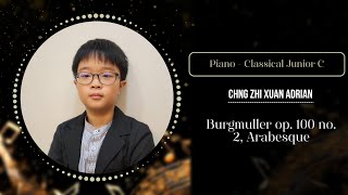 Burgmuller Op 100 No 2 Arabesque By Chng Zhi Xuan Adrian  The Happy Music Festival 2024 [upl. by Nyllij644]