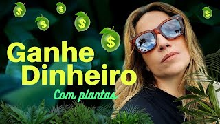 5 IDEIAS DE NEGÓCIOS PARA MONTAR SE VOCÊ GOSTA DE PLANTAS [upl. by Phyllys]