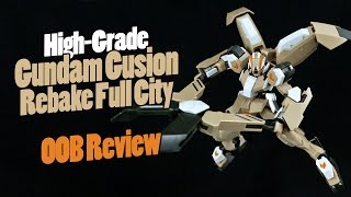 881  HGIBO Gundam Gusion Rebake Full City OOB Review [upl. by Oiratno]