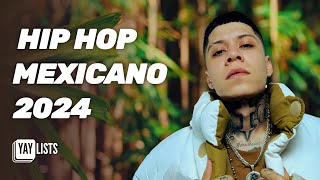 Rap Mexicano 2024  Lo Mas Nuevo 🔥 Hip Hop Mexicano 2024 🔥 Musica Rap Mexicano [upl. by Hope]