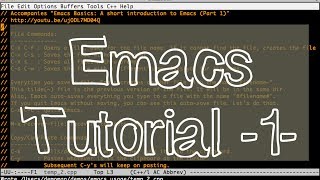 Emacs Tutorial Beginners Part 1 File commands cutcopypaste cursor commands [upl. by Sisi]