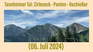 Tannheimer Tal Zirleseck  Ponten  Bschießer 06 Juli 2024 [upl. by Ramedlav]