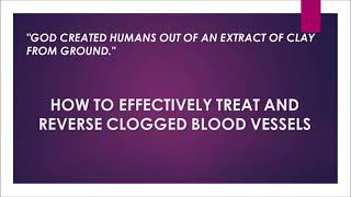 HOW TO EFFECTIVELY TREAT AND REVERSE CLOGGED BLOOD VESSELS [upl. by Carolle]