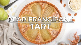 Pear Frangipane Tart Tarte Bourdaloue [upl. by Alpers690]