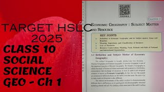 ECONOMIC GEOGRAPHY  SOCIAL SCIENCE Geography Ch 1CLASS 10  SEBA ASSAM  TARGET HSLC 2025 [upl. by Atteynad576]