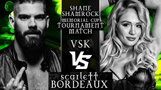 Intergender Match  Scarlett Bordeaux vs VSK [upl. by Krishna]