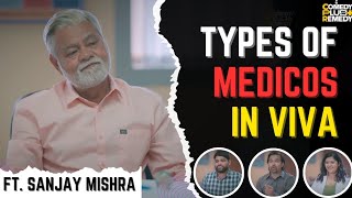 Types of Medicos in VIVA Featuring Sanjay Mishra  Comedy Plus Remedy mbbs neet comedy medical [upl. by Amarillis227]