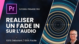 Comment réaliser un fade in audio dans Première Pro [upl. by Prebo]