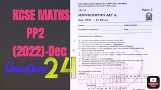 QN24  KCSE MATHS PP2 2022  Geometrical construction amp Loci [upl. by Ruhl541]