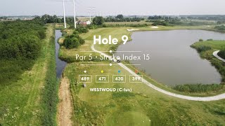 Golfbaan Bentwoud  WESTWOUD  HOLE 9 [upl. by Elspet106]