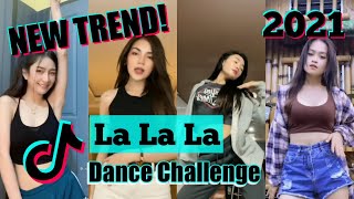 NEW TREND La La La  TikTok Dance Challenge [upl. by Pat]