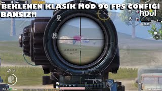 BEKLENEN GELDÄ° PUBG MOBÄ°LE 34 KLASÄ°K MOD 90 FPS CONFÄ°G ARTIK KASMA YOK [upl. by Garneau808]