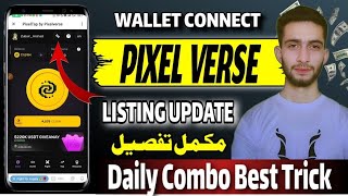 Pixel Verse Wallet Connect Update  Pixelverse Daily Combo trick [upl. by Joelle776]