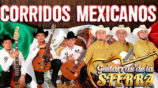 Los Gallos De La Sierra Guitarras De La Sierra  Canciones y Corridos  Musica Mexicana Ranchera [upl. by Hein]