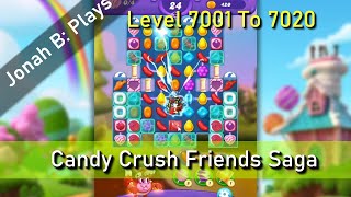 Candy Crush Friends Saga Level 7001 To 7020 [upl. by Alric]