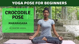 CROCODILE POSE MAKARASANA  Yoga for Beginners [upl. by Aitnis]