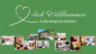 BioBerghotel Ifenblick Infokanal [upl. by Ardeth637]