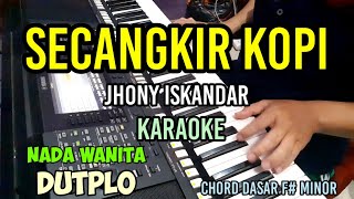 SECANGKIR KOPI KARAOKE KOPLO NADA WANITA [upl. by Dal]