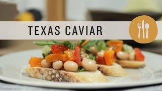 Superfoods  Texas Caviar Recipe [upl. by Tish]