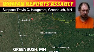 Greenbush MN Man Charged Report Of Assault [upl. by Terry478]