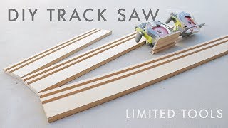 DIY Circular Saw Track Saw Guide  Limited Tools [upl. by Beaudoin]