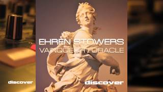 Ehren Stowers  Vainqueur Original Mix [upl. by Iahc]