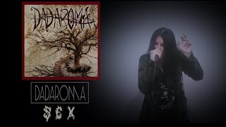 DADAROMA  SEX Vocal Cover [upl. by Abel965]