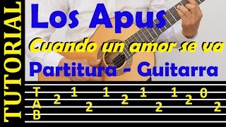 CUANDO UN AMOR SE VA  LOS APUS  Tutorial de guitarra con tablatura [upl. by Trescott]