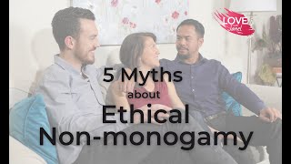 The 5 biggest myths about ethical nonmonogamy and why theyre wrong [upl. by Brenna]