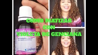 Como matizar con violeta de genciana  Garota con Rulos [upl. by Eladroc545]