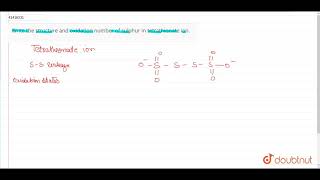 Write the structure and oxidation number of sulphur in tetrathionate ion [upl. by Stochmal564]