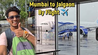 Mumbai to Jalgaon By Flight ✈️ My First time experience 😍 [upl. by Ano973]