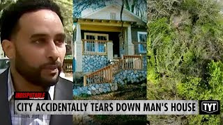 City Accidentally Tears Down Mans House BILLS Him For It [upl. by Valerlan]