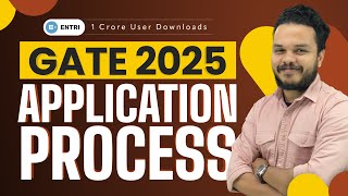 GATE 2025 Application Process  How to apply for GATE 2025  Entri GATE Courses [upl. by Pastelki456]