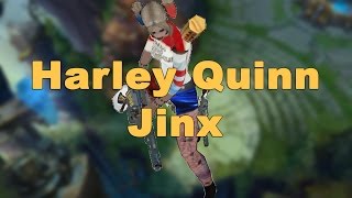 Harley Quinn Jinx  Jinx Custom Skin Spotlight [upl. by Enymzaj]