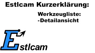 Estlcam Kurzerklärung Detailansicht der Werkzeugliste [upl. by Ditmore]