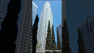 US Bank Tower Los Angeles [upl. by Liahcim654]