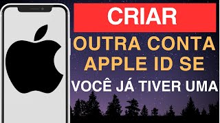 Como criar outra conta Apple ID se você já tiver uma [upl. by Thomasin]