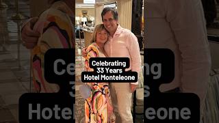 Celebrating 33 Year Anniversary Hotel Monteleone [upl. by Leynwad]