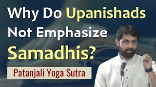 What Are Samadhis  Patanjali  Yoga  Upanishads  Vedanta [upl. by Eneluj]