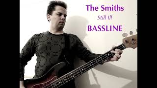 The Smiths Still Ill Bassline [upl. by Aimek]