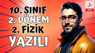 10Sınıf fizik 2Dönem 2yazılı Soruları  Tüm Senaryolarla Prova Yazılı  10Sınıf Fizik 2024 [upl. by Nonnah266]