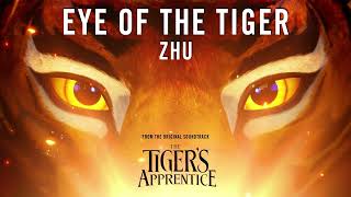 ZHU  Eye of the Tiger from The Tigers Apprentice [upl. by Noonberg903]