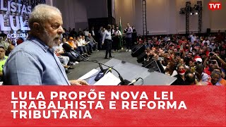 Discurso de Lula no encontro com sindicalista Nova lei trabalhista e reforma tributária [upl. by Bent721]