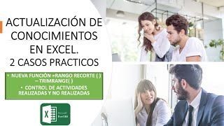 ACTUALIZACIÓN DE CONOCIMIENTOS EN EXCEL NIOVEDADES DEL EXCEL 365  2 CASOS DE APLICACIÓN EXCEL 365 [upl. by Trahurn]